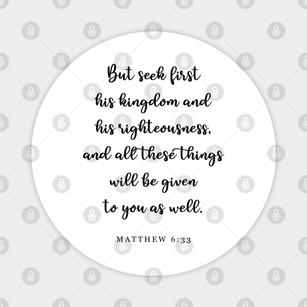 But Seek First His Kingdom Magnet by cbpublic